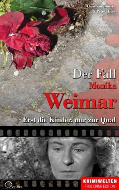 Der Fall Monika Weimar (eBook, ePUB) - Lunzer, Christian; Hiess, Peter