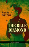 THE BLUE DIAMOND (Thriller Classic) (eBook, ePUB)