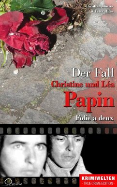 Der Fall Christine und Léa Papin (eBook, ePUB) - Lunzer, Christian; Hiess, Peter