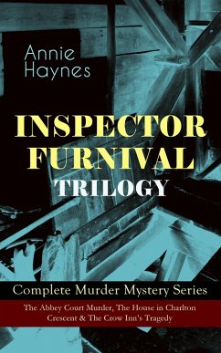 Cover INSPECTOR FURNIVAL TRILOGY - Complete Murder Mystery Series (eBook, ePUB)