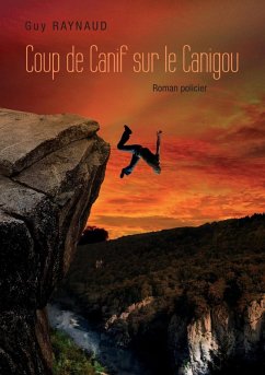 Coup de Canif sur le Canigou (eBook, ePUB) - Raynaud, Guy