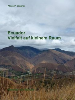 Ecuador - Vielfalt auf kleinem Raum (eBook, ePUB)