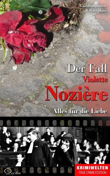 Der Fall Violette Nozière (eBook, ePUB) Der Fall Violette Nozière (eBook, ePUB)