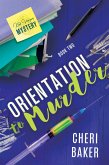 Orientation to Murder (Kat Voyzey Mysteries, #2) (eBook, ePUB)