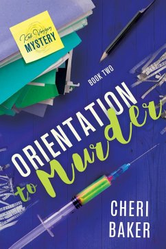 Orientation to Murder (Kat Voyzey Mysteries, #2) (eBook, ePUB) - Baker, Cheri