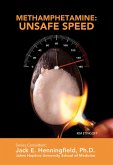Methamphetamine: Unsafe Speed (eBook, ePUB)