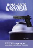 Inhalants & Solvents: Sniffing Disaster (eBook, ePUB)