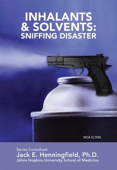 Cover Inhalants & Solvents: Sniffing Disaster (eBook, ePUB)