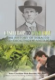 Cash Crop to Cash Cow: The History of Tobacco and Smoking in America (eBook, ePUB)