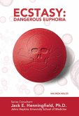 Ecstasy: Dangerous Euphoria (eBook, ePUB)