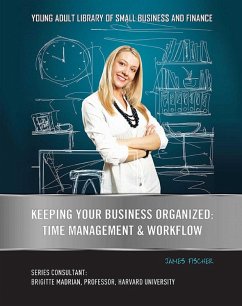 Keeping Your Business Organized (eBook, ePUB) - Fischer, James