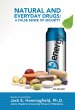Natural and Everyday Drugs: A False... - Bild 1