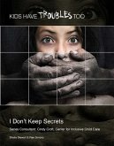 I Don't Keep Secrets (eBook, ePUB)