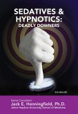 Sedatives & Hypnotics: Deadly Downers (eBook, ePUB)