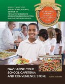 Navigating Your School Cafeteria and Convenience Store (eBook, ePUB)