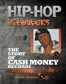 The Story of Cash Money Records (eBook, ePUB)