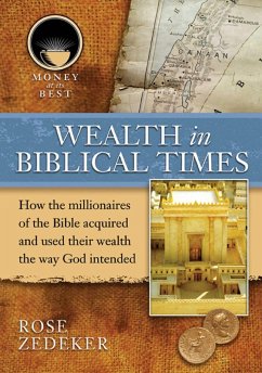 Wealth in Biblical Times (eBook, ePUB) - Zediker, Rose Ross