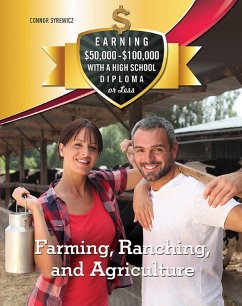 Farming, Ranching, and Agriculture (eBook, ePUB) - Syrewicz, Connor