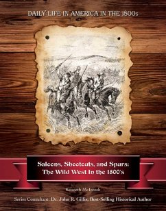 Saloons, Shootouts, and Spurs (eBook, ePUB) - Mcintosh, Kenneth