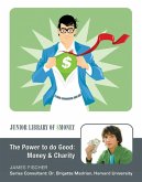 The Power to Do Good: Money and Charity (eBook, ePUB)