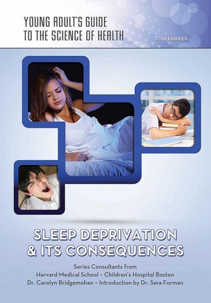 Sleep Deprivation & Its Consequences (eBook, ePUB) Sleep Deprivation & Its Consequences (eBook, ePUB)