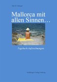 Mallorca mit allen Sinnen (eBook, ePUB)