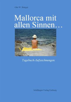 Mallorca mit allen Sinnen (eBook, ePUB) - Bringer, Otto W.