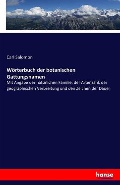 Wörterbuch der botanischen Gattungsnamen - Salomon, Carl