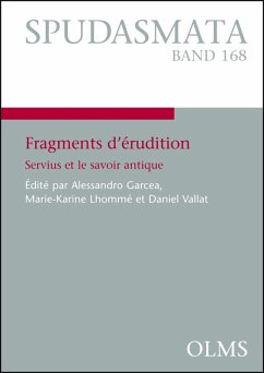 Fragments d'érudition. Servius et le savoir antique. (eBook, PDF) - Vallat, Daniel