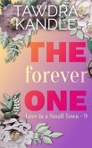 The Forever One (Love in a Small Town, #9) (eBook, ePUB)