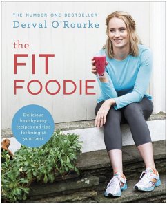 The Fit Foodie (eBook, ePUB) - O'Rourke, Derval