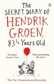 The Secret Diary of Hendrik Groen, 83¼ Years Old (eBook, ePUB)