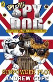 Spy Dog: The Gunpowder Plot (eBook, ePUB)