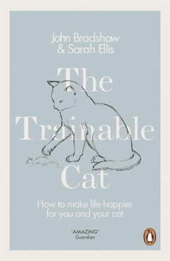 The Trainable Cat (eBook, ePUB) - Bradshaw, John; Ellis, Sarah