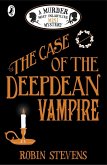 The Case of the Deepdean Vampire (eBook, ePUB)