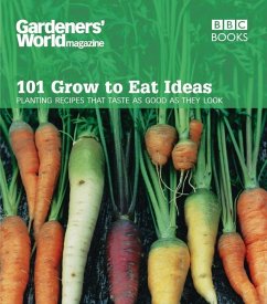 Gardeners' World 101 - Grow to Eat Ideas (eBook, ePUB) - Thomas, Ceri