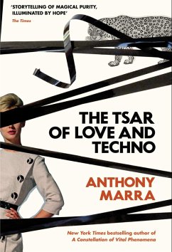 The Tsar of Love and Techno (eBook, ePUB) - Marra, Anthony