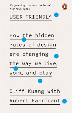 User Friendly (eBook, ePUB) - Kuang, Cliff; Fabricant, Robert