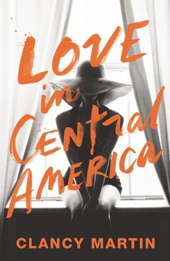 Love in Central America (eBook, ePUB) - Martin, Clancy