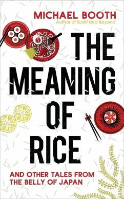 The Meaning of Rice (eBook, ePUB) - Booth, Michael