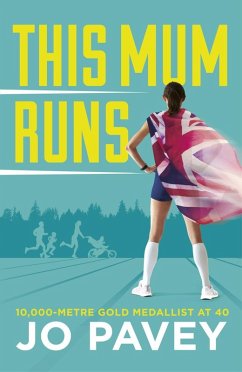 This Mum Runs (eBook, ePUB) - Pavey, Jo