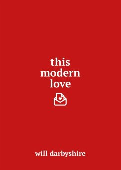 This Modern Love (eBook, ePUB) - Darbyshire, Will
