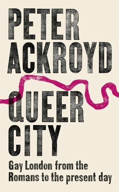 Queer City (eBook, ePUB) - Ackroyd, Peter