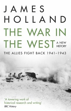 The War in the West: A New History (eBook, ePUB) - Holland, James