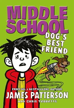 Middle School: Dog's Best Friend (eBook, ePUB) - Patterson, James