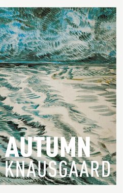 Autumn (eBook, ePUB) - Knausgaard, Karl Ove