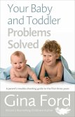 Your Baby and Toddler Problems Solved (eBook, ePUB)