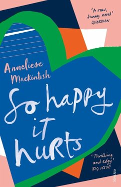 So Happy It Hurts (eBook, ePUB) - Mackintosh, Anneliese