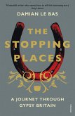 The Stopping Places (eBook, ePUB) The Stopping Places (eBook, ePUB)