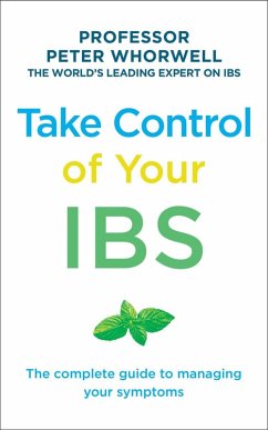 Take Control of your IBS (eBook, ePUB) - Whorwell, Peter